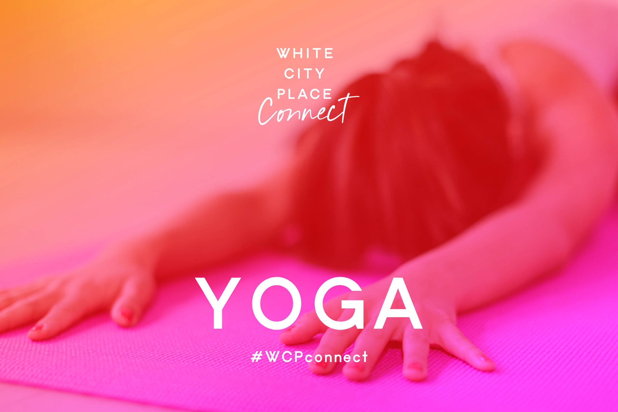 White City Place Connect: Yoga Feature Image